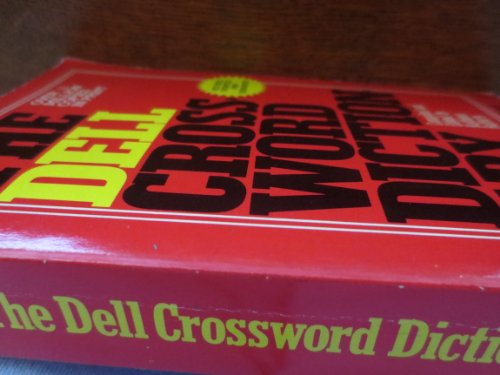 Beispielbild fr Dell Crossword Dictionary : A Must for All Crossword Solvers zum Verkauf von Better World Books