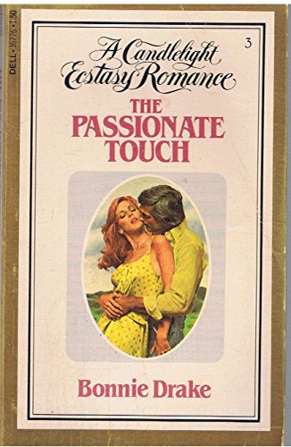 Beispielbild fr The Passionate Touch (Candlelight Ecstasy Romance #3) zum Verkauf von Wonder Book