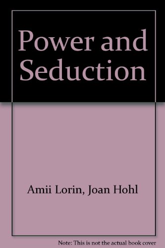 Power and Seduction (Candlelight Ecstasy, No. 391) (9780440170389) by [???]