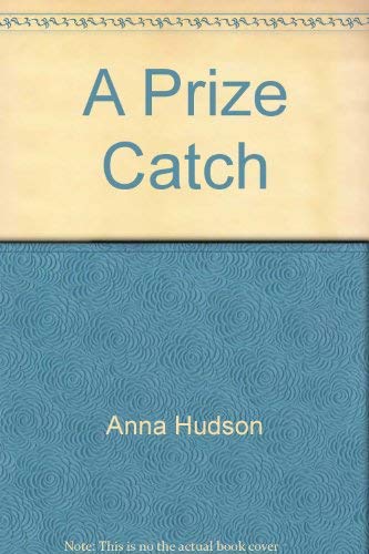 Beispielbild fr A Prize Catch (Candlight Ecstasy Ser., No. 286) zum Verkauf von Acme Books