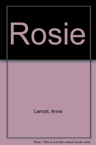 Stock image for Rosie for sale by Jay W. Nelson, Bookseller, IOBA