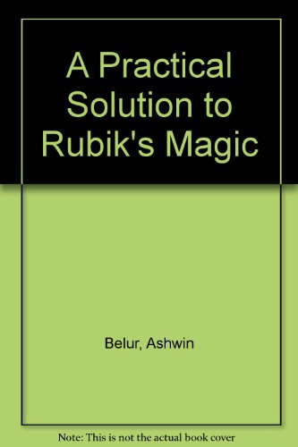 A Practical Solution to Rubik's Magic (9780440175315) by Belur, Ashwin; Whitaker, Blair