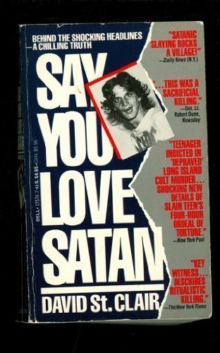 Beispielbild fr Say You Love Satan zum Verkauf von HPB-Emerald