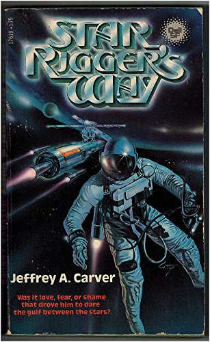 Star rigger's way (9780440176190) by Carver, Jeffrey A.