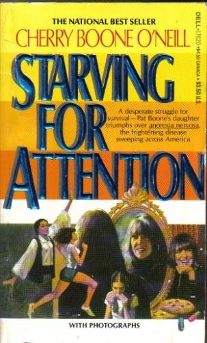 Stock image for Starving for Attention for sale by Once Upon A Time Books
