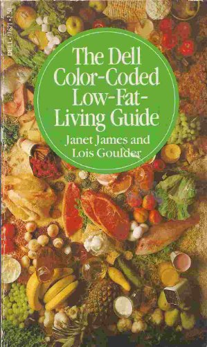 Stock image for The Dell Color-Coded Low Fat Living Guide for sale by Wonder Book