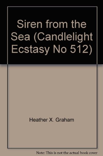 Beispielbild fr Siren from the Sea (Candlelight Ecstasy Romance #512) zum Verkauf von BooksRun