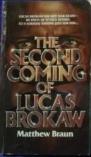 Imagen de archivo de The Second Coming of Lucas Brokaw a la venta por OddReads