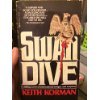 Swan Dive (9780440184232) by Keith Korman