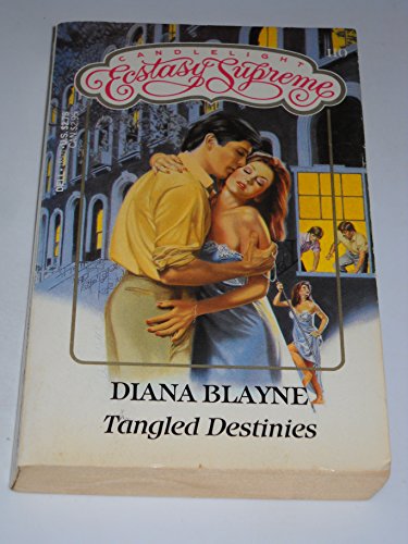 Tangled Destinies (Candelight Ecstasy #110) (9780440185093) by Diana Blayne