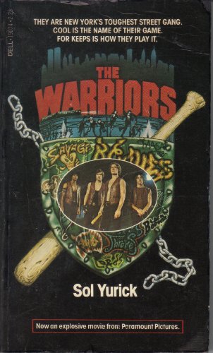 The Warriors (9780440190745) by Yurick, Sol