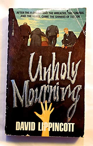 Stock image for Unholy Mourning for sale by -OnTimeBooks-