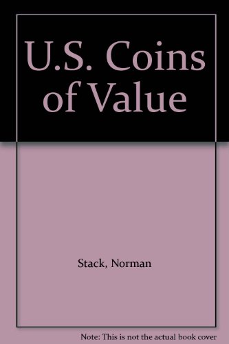 Beispielbild fr U.S. Coins of Value zum Verkauf von Wonder Book