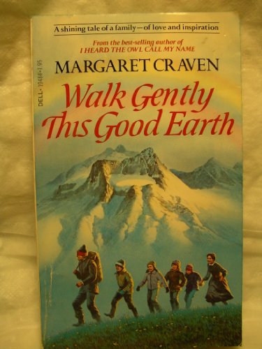 Imagen de archivo de Walk Gently This Good Earth a la venta por Wonder Book