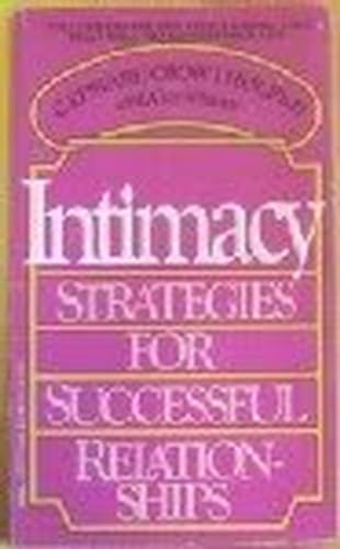 Beispielbild fr Intimacy : Strategies for Successful Relationships zum Verkauf von Better World Books