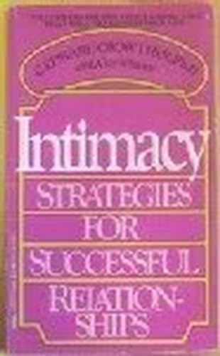 Stock image for Intimacy: Strategies for Successful Relationships for sale by WorldofBooks