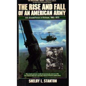 Beispielbild fr Rise and Fall of an American Army: U.S. Ground Forces in Vietnam, 1965-1973 zum Verkauf von DENNIS GALLEMORE