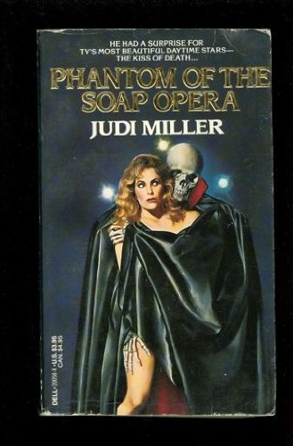 Beispielbild fr Phantom of the Soap Opera zum Verkauf von Better World Books