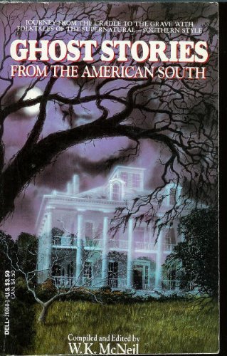 Stock image for Ghost Stories from the American South for sale by Better World Books