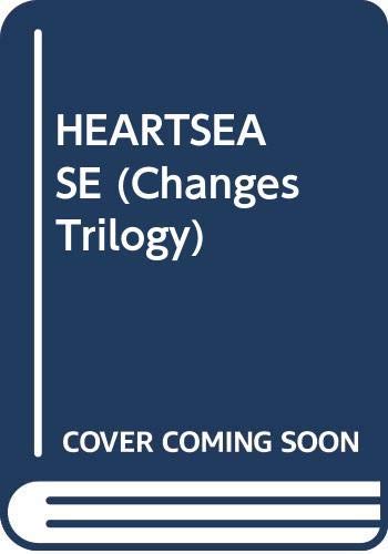 Beispielbild fr HEARTSEASE (Changes Trilogy) zum Verkauf von Wonder Book