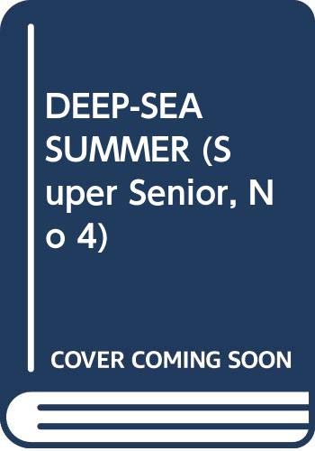 DEEP-SEA SUMMER (Super Senior, No 4) (9780440201236) by Goudge, Eileen