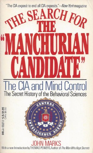 Imagen de archivo de The Search for the "Manchurian Candidate" : The CIA and Mind Control a la venta por Recycle Bookstore
