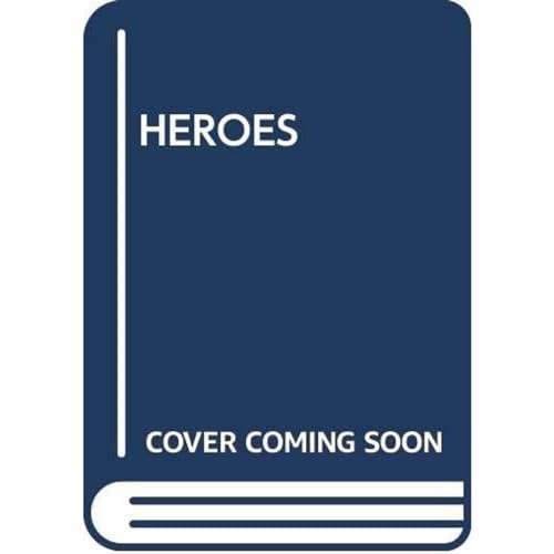 9780440201793: Heroes