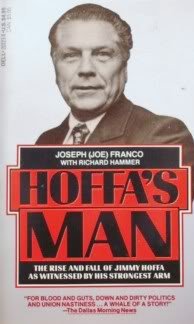 9780440202233: Hoffa's Man: The Rise and Fall of Jimmy Hoffa As Witnessed by His Strongest Arm