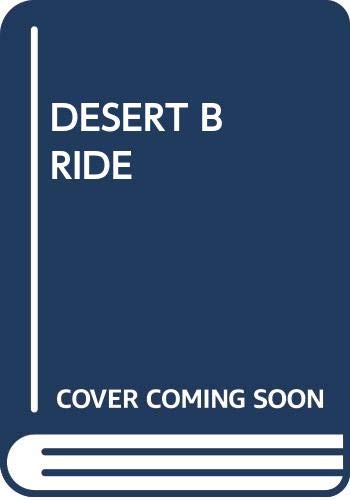 Imagen de archivo de Desert Bride a la venta por Better World Books
