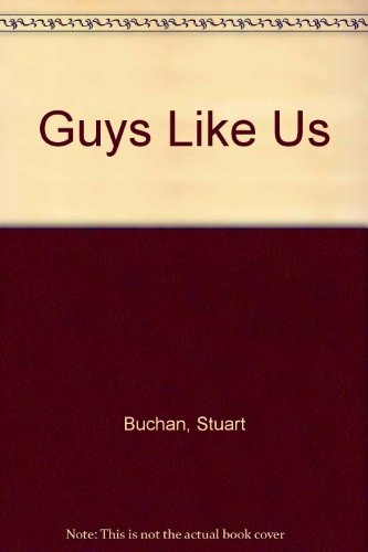 Stock image for Guys Like Us for sale by Library House Internet Sales