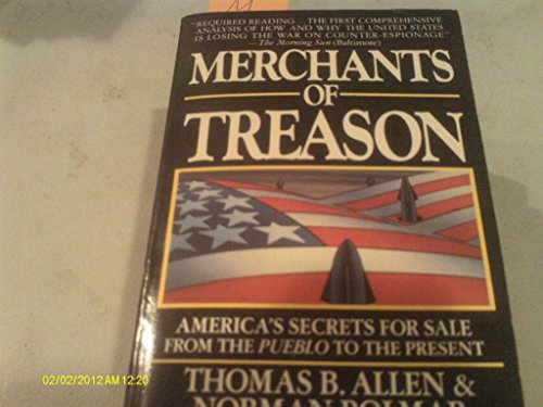 Imagen de archivo de Merchants of Treason : America's Secrets for Sale, from the Pueblo to the Present a la venta por Better World Books