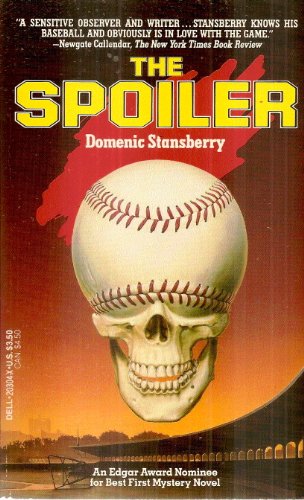 Stock image for THE SPOILER: A novel of Baseball and Murder **EDGAR AWARD FINALIST** for sale by MURDER BY THE BOOK