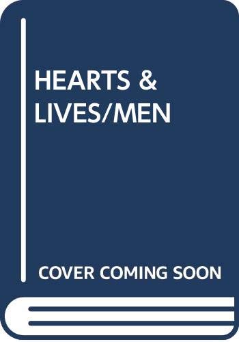 Imagen de archivo de HEARTS & LIVES/MEN a la venta por Half Price Books Inc.