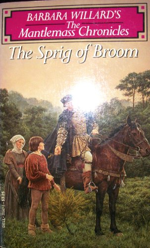 9780440203476: The Sprig of Broom (Mantlemass Chronicles)