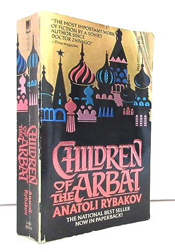 Stock image for Children of the Arbat for sale by Better World Books: West
