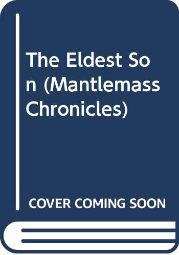 The Eldest Son (Mantlemass Chronicles) (9780440204121) by Willard, Barbara