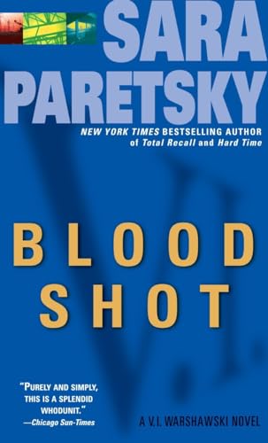 Imagen de archivo de Blood Shot: A V. I. Warshawski Novel a la venta por SecondSale