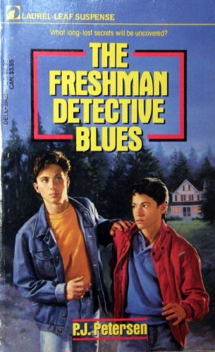 Freshman Detective Blues, The (9780440204367) by Petersen, P.J.