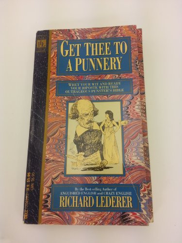 Imagen de archivo de Get Thee to a Punnery a la venta por ThriftBooks-Dallas