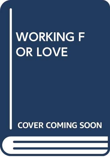 9780440205654: Working for Love