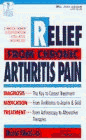 Beispielbild fr RELIEF FROM CHRONIC ARTHRITIS PAIN (The Dell Medical Library) zum Verkauf von Red's Corner LLC