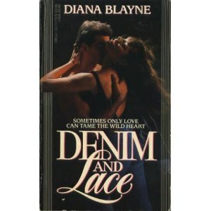 Denim and Lace (9780440206279) by Blayne, Diana