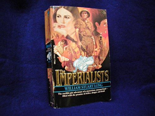 9780440206484: The Imperialists (The Australians Volume XII)