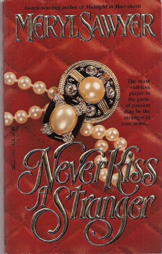 Stock image for Never Kiss a Stranger for sale by The Book Garden