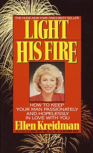 Stock image for Light His Fire How to Keep You for sale by SecondSale