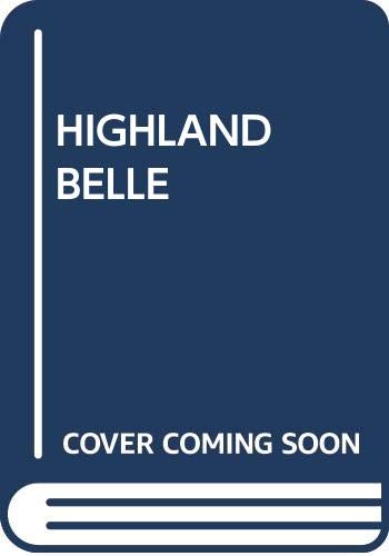 Beispielbild fr Highland Belle zum Verkauf von Wonder Book