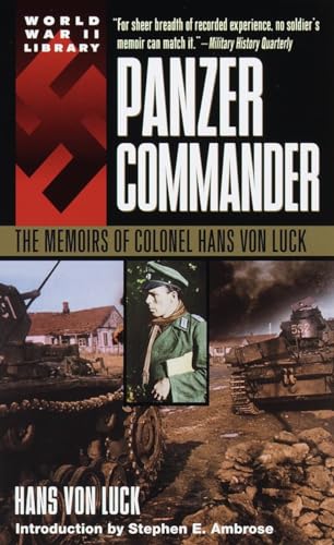 Beispielbild fr Panzer Commander: The Memoirs of Colonel Hans Von Luck (World War II Library) zum Verkauf von HPB-Emerald