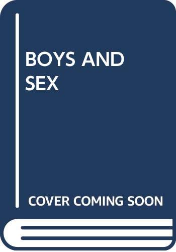 Stock image for Boys and Sex for sale by Better World Books