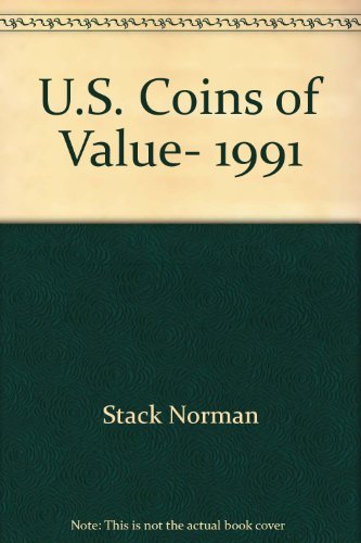 Stock image for Us Coins of Value 1991 for sale by Foggypaws