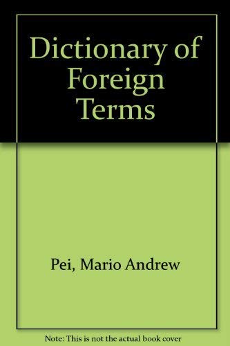 Stock image for Dictionary of Foreign Terms for sale by Better World Books: West